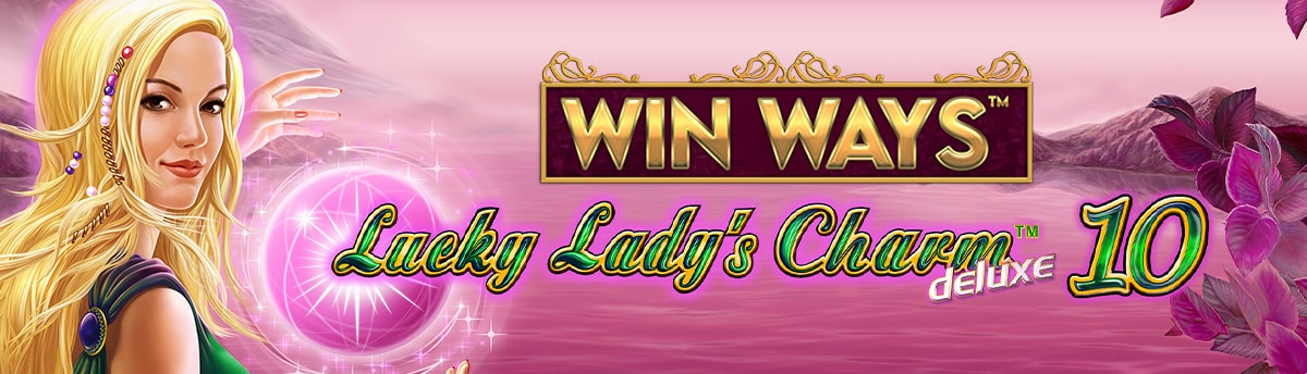 Slot Online Lucky Lady's Charm Deluxe 10 Win Ways