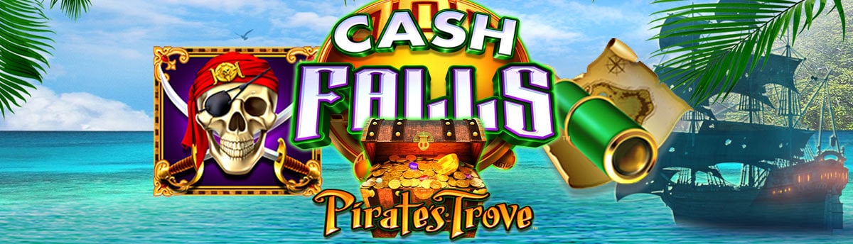 Slot Online Cash Falls Pirate Trove