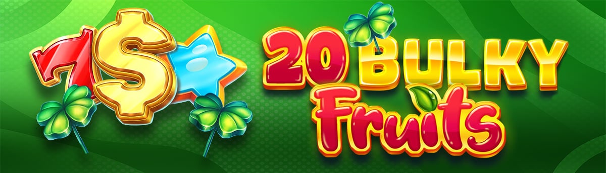 Slot Online 20 Bulky Fruits