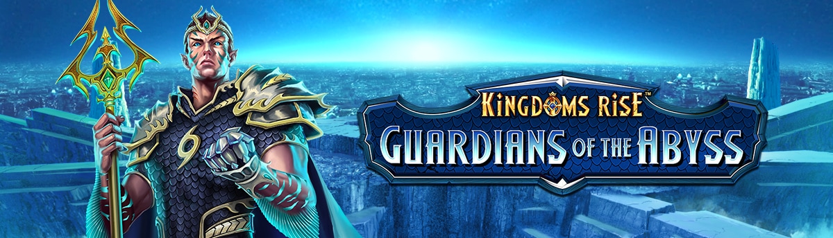 Slot Online KINGDOMS RISE GUARDIANS OF THE ABYSS
