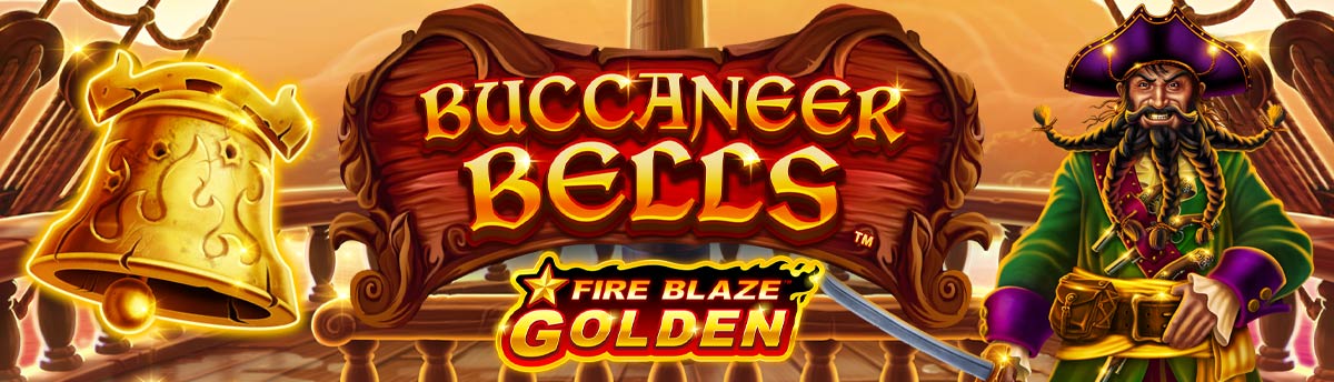 Slot Online FIRE BLAZE GOLDEN: BUCCANEER BELLS