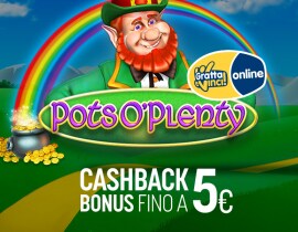 Pots O Plenty - Cashback Fino a 5€ Bonus