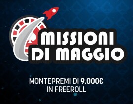 Poker: Missioni di Maggio
