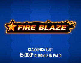 Bonus Fire Blaze: 15.000€ in Palio