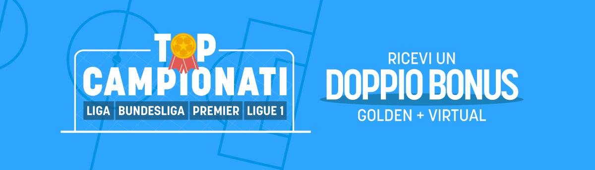 Premier, Liga, Bundeliga e Ligue 1, doppio bonus sport e virtual fino a 70€