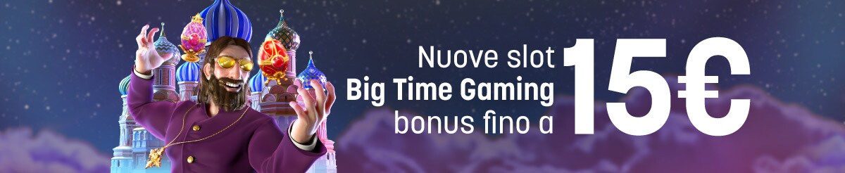 Nuove slot Big Time Gaming