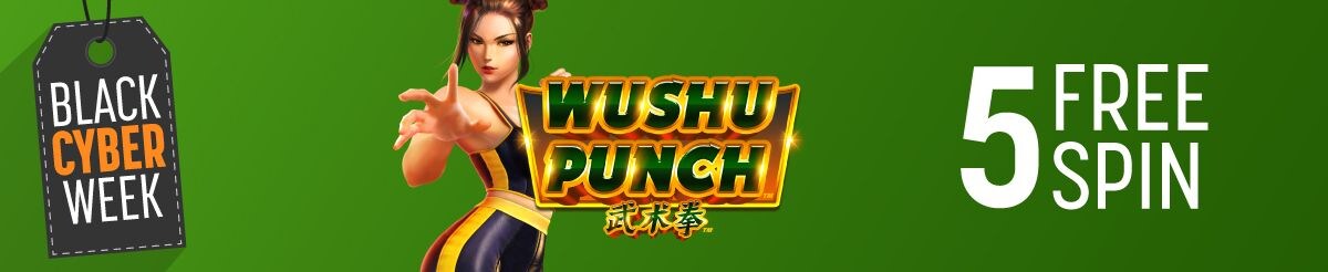 BLACK CYBER WEEK: 5 Freespin su Wushu Punch